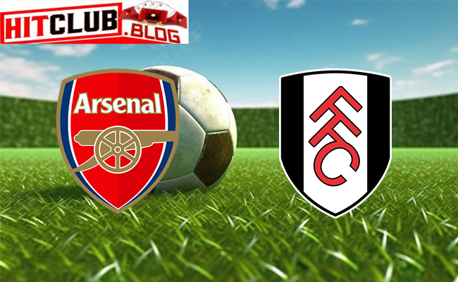 Hitclub soi kèo bóng – đá Fulham vs Arsenal 21h00 ngày 31/12 – Ngoại hạng Anh